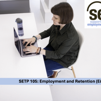 SETP 105 - Employment and Retention (E&R) Program
